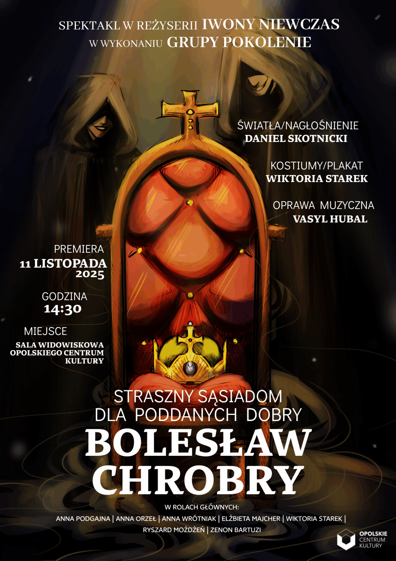 Spektakl grupy teatralnej POKOLENIE „Straszny sąsiadom, dla poddanych dobry – Bolesław Chrobry”